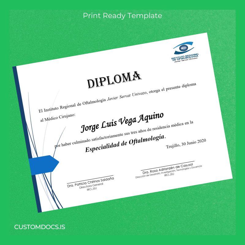 custom Peru Instituto Regional de Oftalmología Javier Servat Univazo Medical Surgeon Diploma in Ophthalmology Template File Preview - CustomDocs